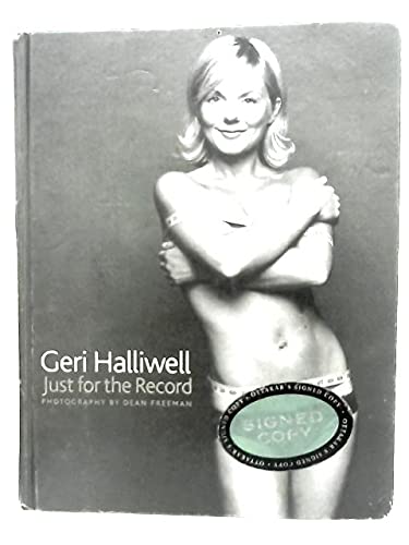 Geri Halliwell: Just for the Record