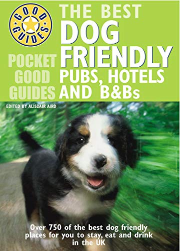 Imagen de archivo de Pocket Good Guide Dog Friendly Pubs, Hotels and B&Bs (Good Guides) a la venta por WorldofBooks