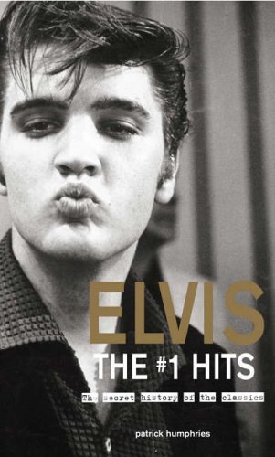 Beispielbild fr Elvis - The #1 Hits: The Stories Behind the Classics zum Verkauf von AwesomeBooks