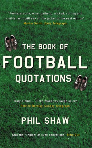 Stock image for The Book of Football Quotations for sale by WorldofBooks