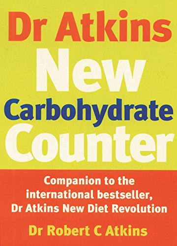 Imagen de archivo de Dr Atkins' New Carbohydrate Counter a la venta por Blackwell's