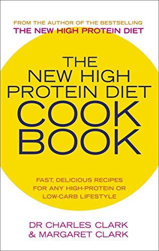 Stock image for The New High Protein Diet Cookbook: Fast, Delicious Recipes for Any High-Protein or Low-Carb Lifestyle for sale by WorldofBooks