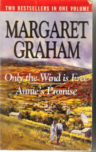 Beispielbild fr Only The Wind Is Free / Annie's Promise zum Verkauf von AwesomeBooks