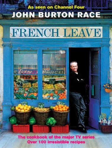 Beispielbild fr French Leave : Over 100 Irresistible Recipes zum Verkauf von Better World Books