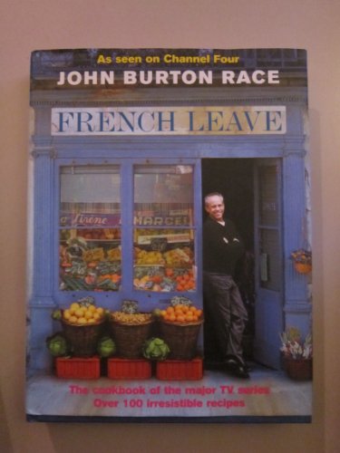 Imagen de archivo de French Leave: Over 100 Irresistible Recipes a la venta por AwesomeBooks