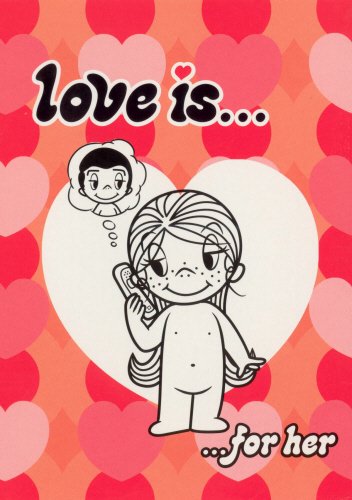 Love Is... for Her (9780091891145) by Kim Casali; Kim Kasasli