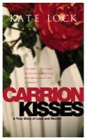 Beispielbild fr Carrion Kisses zum Verkauf von WorldofBooks