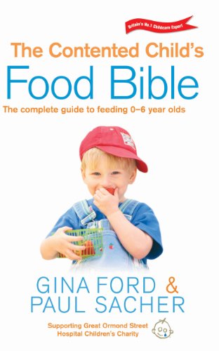 Beispielbild fr The Contented Child's Food Bible zum Verkauf von SecondSale