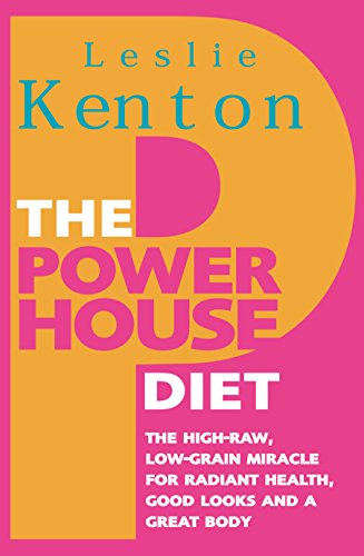 Beispielbild fr The Powerhouse Diet: The High-Raw Low-Grain Miracle For Radiant Health, Good Looks and a Great Body zum Verkauf von AwesomeBooks