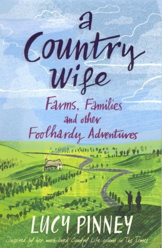 Beispielbild fr A Country Wife zum Verkauf von WorldofBooks
