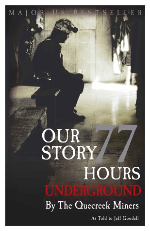 9780091892456: Our Story: 77 Hours Underground