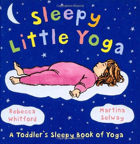 9780091893507: Sleepy Little Yoga