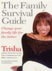 Imagen de archivo de The Family Survival Guide: Change Your Family Life for the Better a la venta por Reuseabook