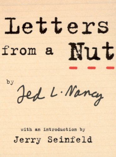 Imagen de archivo de Letters From A Nut: With An Introduction by Jerry Seinfeld: 1 a la venta por WorldofBooks