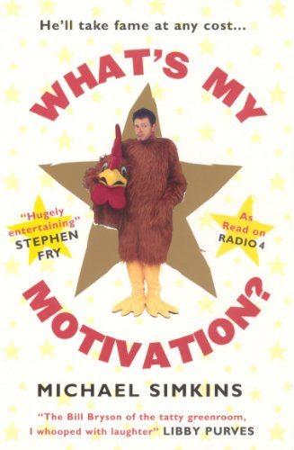 9780091897499: What's My Motivation?