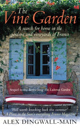 Imagen de archivo de The Vine Garden : A Search for Home in the Gardens and Vineyards of France a la venta por Better World Books