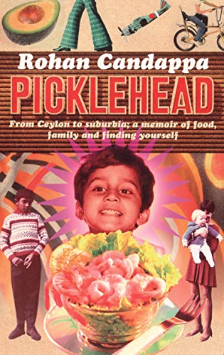 Beispielbild fr Picklehead: From Ceylon to Suburbia; a memoir of food, family and finding yourself zum Verkauf von AwesomeBooks