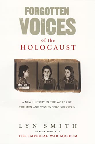 Stock image for Forgotten Voices of The Holocaust for sale by WorldofBooks