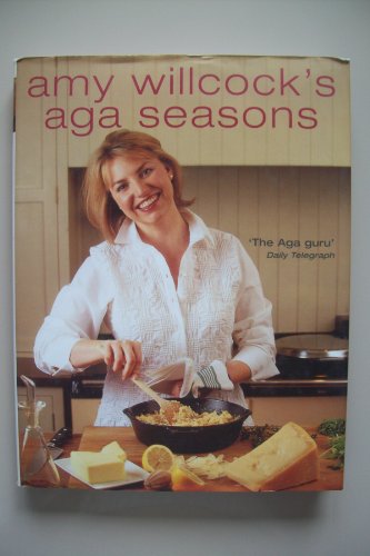 Stock image for Amy Willcock's Aga Seasons for sale by WorldofBooks