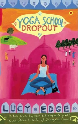 Stock image for Yoga School Dropout for sale by OwlsBooks