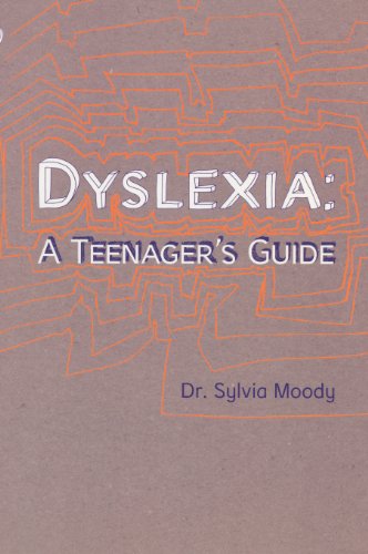 Stock image for Dyslexia: A Teenager's Guide for sale by WorldofBooks