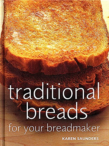 Imagen de archivo de Traditional Breads for Your Breadmaker a la venta por AwesomeBooks