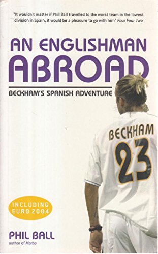 9780091900823: An Englishman Abroad : Beckham's Spanish Adventure