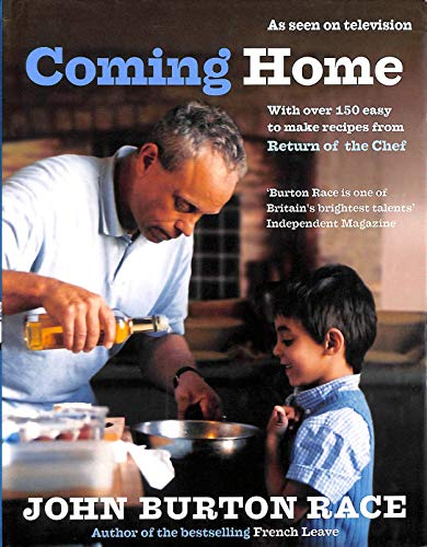 Stock image for Coming Home: With Over 150 Easy to Make Recipes from Return of the Chef for sale by Reuseabook