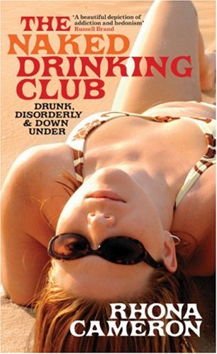 9780091901837: The Naked Drinking Club
