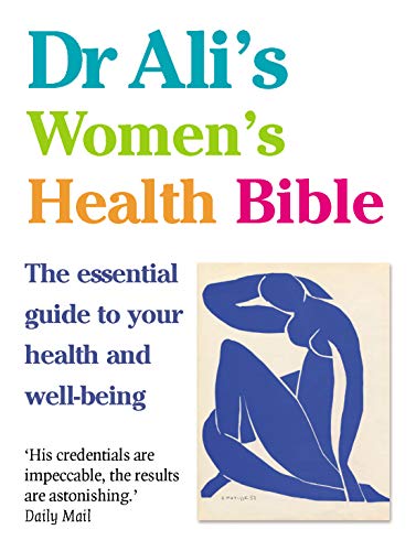 Stock image for Dr Ali's Women's Health Bible: The Essential Guide to Your Health and Well-being for sale by SecondSale