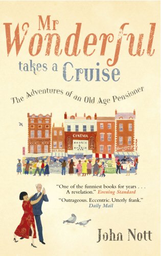 Imagen de archivo de Mr Wonderful Takes A Cruise: The Adventures of an Old Age Pensioner a la venta por WorldofBooks