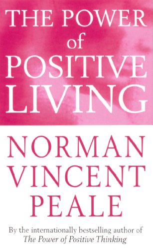 9780091906429: Power Of Positive Living