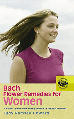 Stock image for Bach Flower Remedies For Women: A Woman's Guide to the Healing Benefits of the Bach Remedies: viii for sale by WorldofBooks