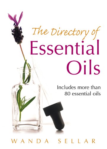 9780091906672: The Directory of Essential Oils: Includes More Than 80 Essential Oils