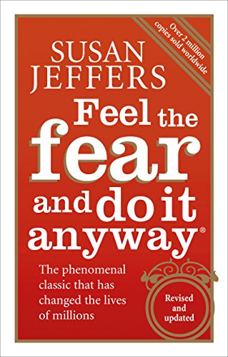 9780091907075: Feel the Fear and Do It Anyway: How to Turn Your Fear and Indecision into Confidence and Action [Lingua inglese]