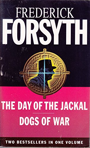 Imagen de archivo de The Day of the Jackal / The Dogs of War a la venta por WorldofBooks