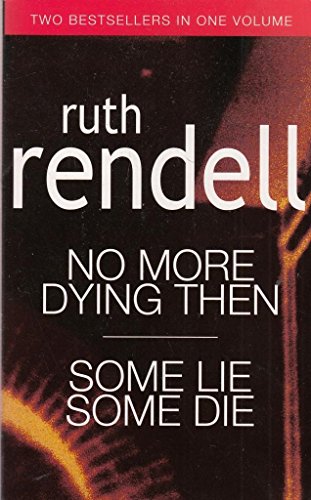 Beispielbild fr NO MORE DYING THEN; SOME LIE SOME DIE. zum Verkauf von WorldofBooks