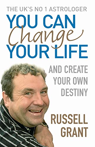 You Can Change Your Life: And Create Your Own Destiny (9780091908485) by Grant, Russell