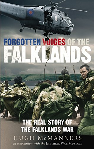 Stock image for Forgotten Voices of the Falklands: The Real Story of the Falklands War for sale by WorldofBooks