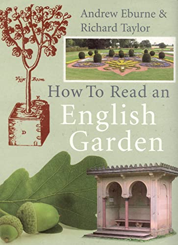 Stock image for How to Read an English Garden for sale by ThriftBooks-Dallas