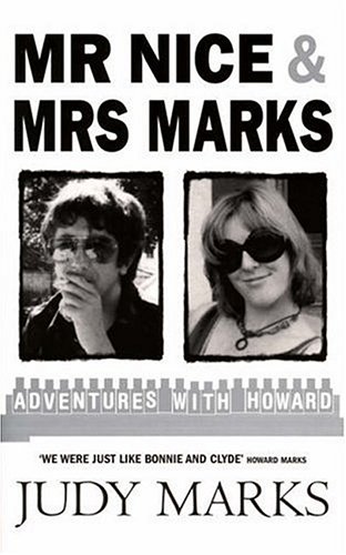 Stock image for Mr Nice and Mrs Marks: Adventures with Howard for sale by WorldofBooks