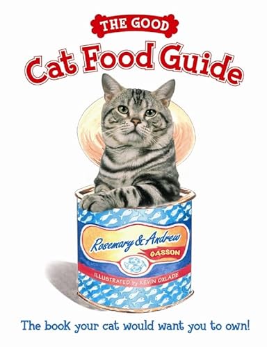 9780091910167: The Good Cat Food Guide