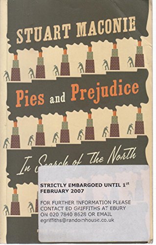 Beispielbild fr Pies and Prejudice : In Search of the North zum Verkauf von Better World Books