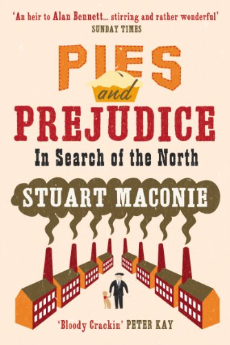 Beispielbild fr Pies and Prejudice : In Search of the North zum Verkauf von Better World Books