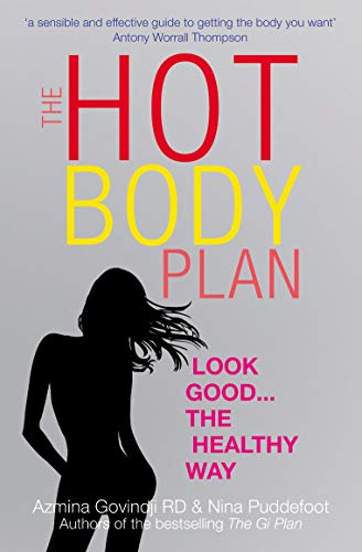 Stock image for The Hot Body Plan: Look good.the healthy way for sale by Pearlydewdrops