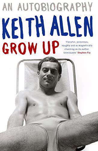 9780091910709: An Autobiography: Grow Up