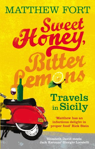 9780091910815: Sweet Honey, Bitter Lemons: Travels in Sicily on a Vespa