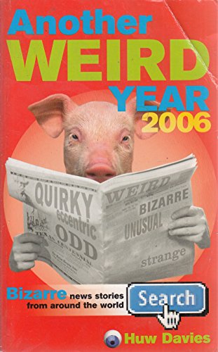 Beispielbild fr ANOTHER WEIRD YEAR 2006. zum Verkauf von AwesomeBooks