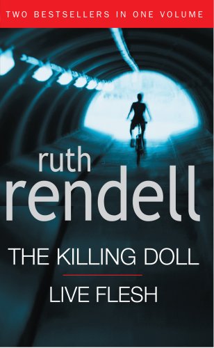 Killing Doll/ Live Flesh (9780091911065) by Rendell, Ruth