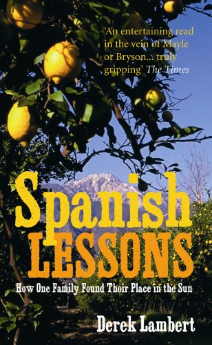 Beispielbild fr Spanish Lessons: How one family found their place in the sun zum Verkauf von WorldofBooks